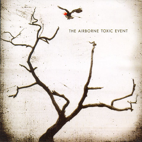 THE AIRBORNE TOXIC EVENT