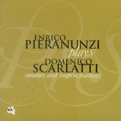 PLAYS DOMENICO SCARLATTI: SONATAS AND IMPROVISATIONS