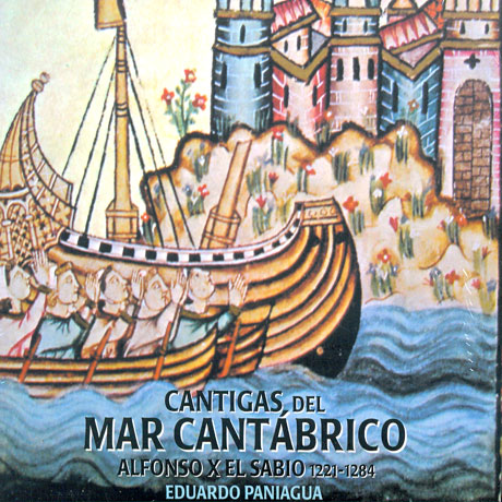 CANTIGAS DEL MAR CANTABRICO/ EDUARDO PANIAGUA [알폰소 10세의 음악: 칸타브리아해의 칸티가]