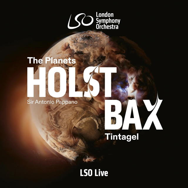 HOLST: THE PLANETS, BAX: TINTAGEL [홀스트: 행성, 박스: 틴타겔 - 런던 심포니 오케스트라, 안토니오 파파노] [SACD]
