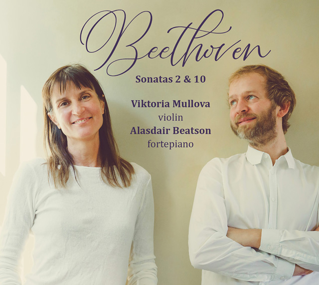 VIOLIN SONATRAS 2 & 10/ VIKTORIA MULLOVA, ALASDAIR BEATSON [베토벤: 바이올린 소나타 2번, 10번 - 빅토리아 뮬로바, 알라스데어 비트슨]