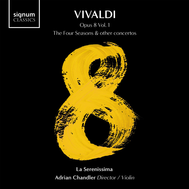 OPUS.8 VOL.1: THE FOUR SEASONS & OTHER CONCERTOS/ LA SERENISSIMA [비발디: 바이올린 협주곡집 OP.8 (1집) 사계, 바다의 폭풍 외 - 라 세레니시마]