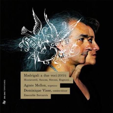 PAROLE E QUERELE D`AMORE: MADRIGALI A DUE VOCI 17/ ENSEMBLE BARCAROLE