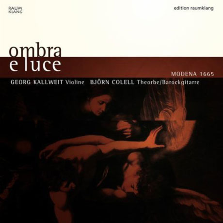 OMBRA E LUCE MODENA 1665/ GEORG KALLWEIT, BJORN COLELL