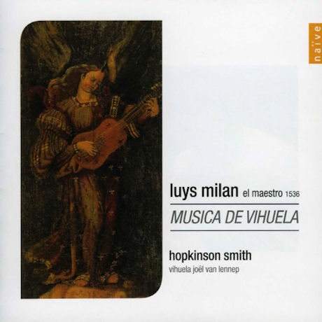 EL MAESTRO 1536: MUSICA DE VIHUELA/ HOPKINSON SMITH [밀란: 비우엘라 데 마노의 음악]