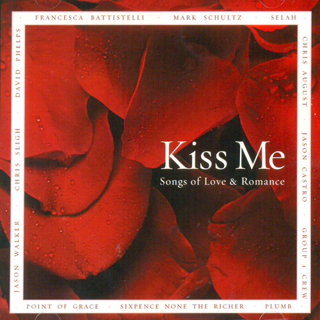 KISS ME: SONGS OF LOVE & ROMANCE