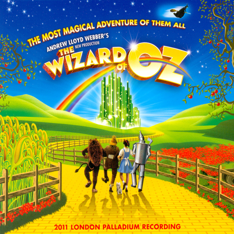 THE WIZARD OF OZ: 2011 LONDON PALLADIUM RECORDING [앤드류 로이드 웨버: 오즈의 마법사]