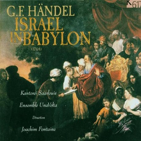 ISREAL IN BABYLON/ JOACHIM FONTAINE [헨델: 바빌론의 이스라엘]