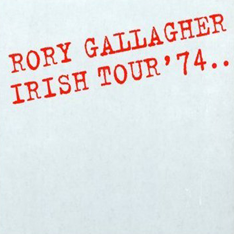 IRISH TOUR 74 [2012 REMASTERED]