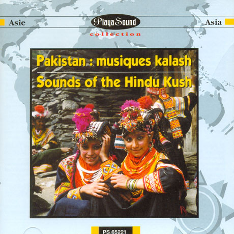 SOUNDS OF THE HINDU KUSH [파키스탄: 힌두쿠쉬 산맥 지역의 음악]