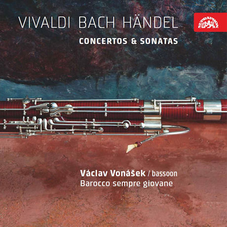 CONCERTOS & SONATAS/ VACLAV VONASEK, BAROCCO SEMPRE GIOVANE [비발디, 바흐, 헨델: 바순 소나타와 협주곡]