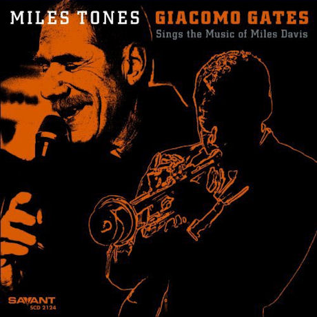 MILES TONES: SINGS THE MUSIC OF MILES DAVIS