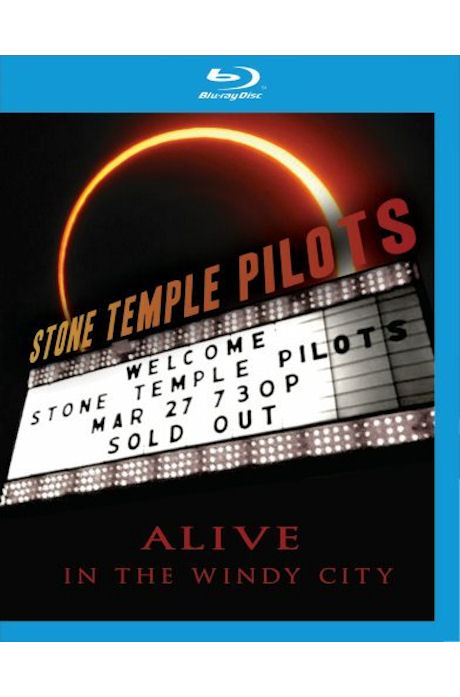 ALIVE IN THE WINDY CITY [스톤 템플 파일럿: 얼라이브 인 디 윈디 시티]