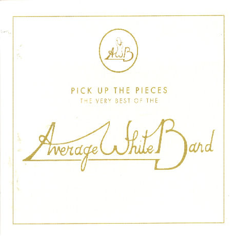 PICK UP THE PIECES: VERY BEST OF AVERAGE WHITE BAND [DELUXE EDITION]