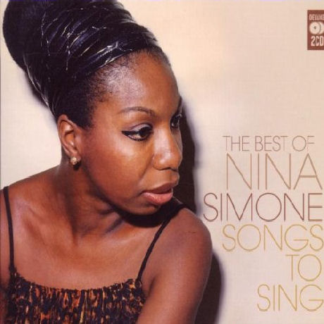 SONGS TO SING: THE VERY BEST OF NINA SIMONE [DELUXE EDITION]