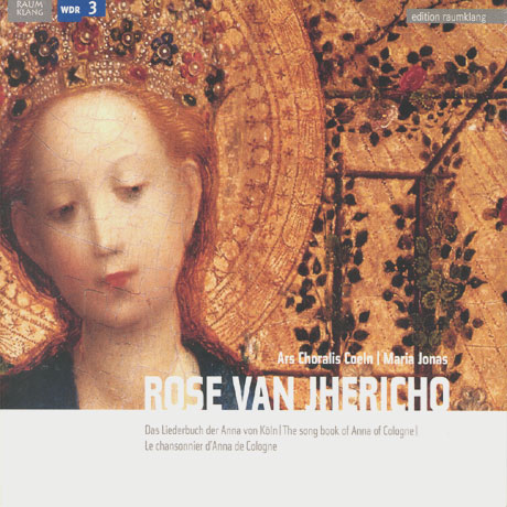 ROSE VAN JHERICHO/ ARS CHORALIS COELN/ MARIA JONAS [예리고의 장미: 중세노래집]