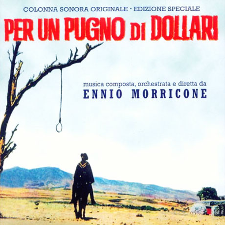 PER UN PUGNO DI DOLLARI - A FISTFUL OF DOLLARS [황야의 무법자]
