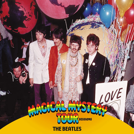 MAGICAL MYSTERY TOUR SESSIONS