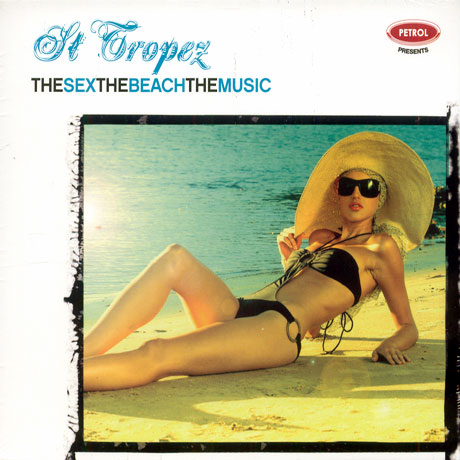 IL TROPEZ: THE SEX THE BEACH THE MUSIC [EMI]