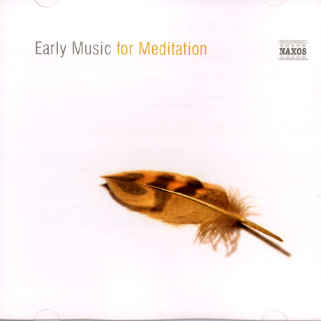 EARLY MUSIC FOR MEDITATION