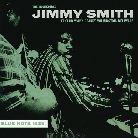 THE INCREDIBLE JIMMY SMITH AT CLUB BABY GRAND WILMINGTON DELAWARE VOL.2 [REMASTERED]