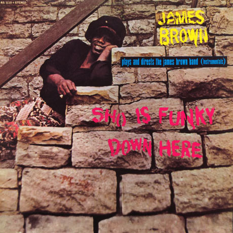 SHO IS FUNKY DOWN HERE [LP]