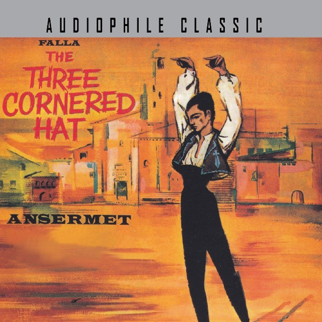 THE THREE CORNERED HAT/ ERNEST ANSERMET [파야: 삼각모자 - 에르네스트 앙세르메]
