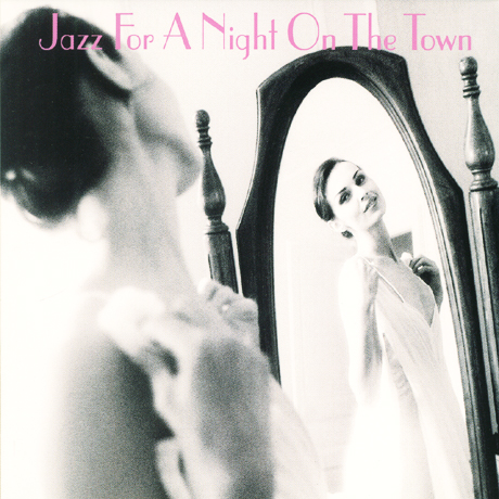 JAZZ FOR A NIGHT ON THE TOWN