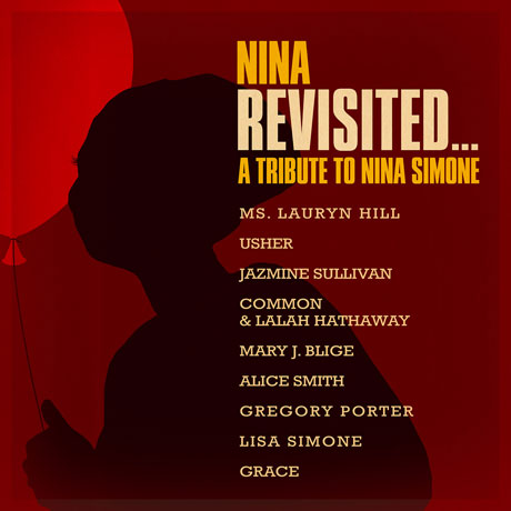 NINA REVISITED: A TRIBUTE TO NINA SIMONE