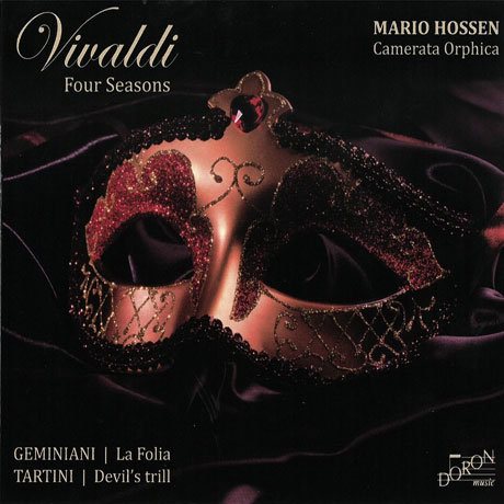 FOUR SEASONS, LA FOLIA, DEVIL`S TRILL/ MARIO HOSSEN [비발디: 사계, 제미니아니, 타르티니]