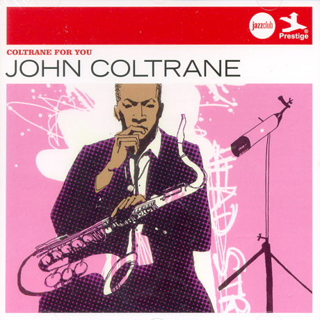 COLTRANE FOR YOU [JAZZCLUB LEGENDS]