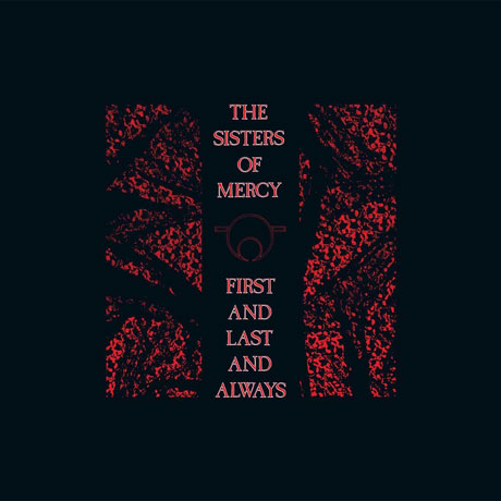 FIRST AND LAST AND ALWAYS [LIMITED] [180G VINYL+3EP]