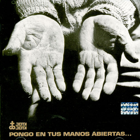 PONGO EN TUS MANOS ABIERTAS...