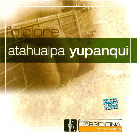 FOLCLORE: FROM ARGENTINA TO THE WORLD