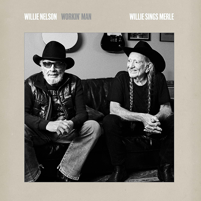 WORKIN' MAN: WILLIE SINGS MERLE