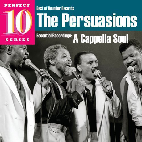 A CAPPELLA SOUL [BEST OF ROUNDER RECORDS PERFECT 10 SERIES]