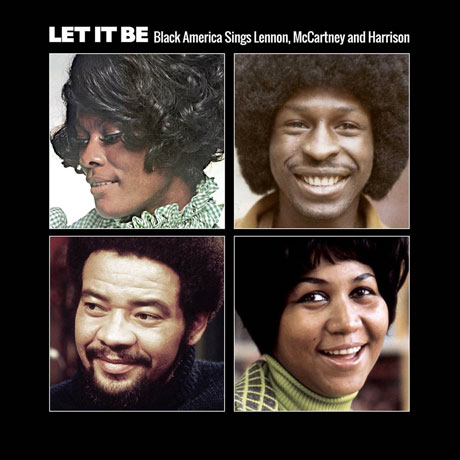LET IT BE: BLACK AMERICA SINGS LENNON, MCCARTNEY AND HARRISON VOL.2
