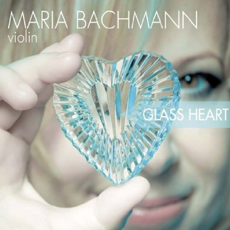 GLASS HEART: PHILIP GLASS, SCHUBERT/ MARIA BACHMANN