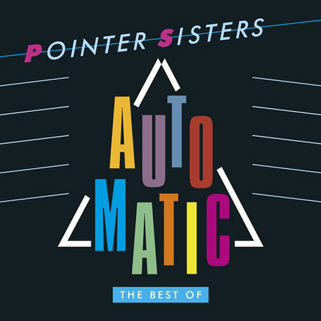 AUTOMATIC: THE BEST OF POINTER SISTERS [DELUXE]