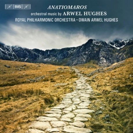 ANATIOMAROS: ORCHESTRAL MUSIC/ OWAIN ARWEL HUGHES