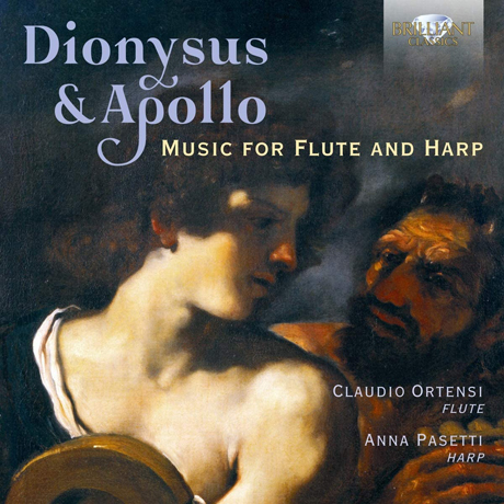 DIONYSUS & APOLLO: MUSIC FOR FLUTE AND HARP/ CLAUDIO ORTENSI, ANNA PASETTI [디오니소스와 아폴로: 플루트와 하프 모음집 - 클라우디오 오르텐시, 안나 파세티]