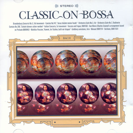 CLASSIC ON BOSSA: BACH