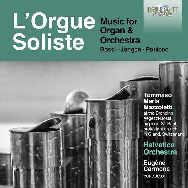 L'ORGUE SOLISTE: MUSIC FOR ORGAN & ORCHESTRA/ EUGENE CARMONA [보시, 용겐, 풀랑크: 오르간과 관현악을 위한 음악 - 유젠 카르모나]