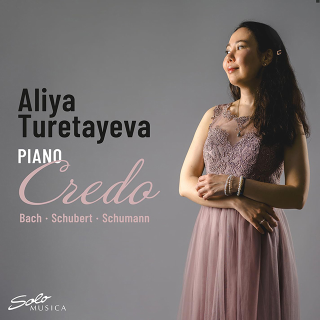CREDO/ ALIYA TURETAYEVA [알리야 투레타예바: 바흐의 음악과 슈베르트와 슈만]