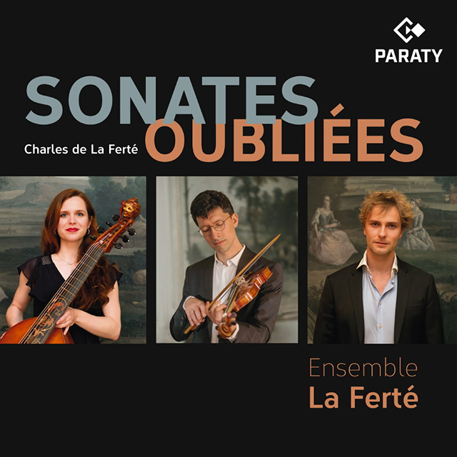 SONATES OUBLIEES/ ENSEMBLE LA FERTE [드 라 페르테: 잊혀진 소나타 - 앙상블 라 페르테]
