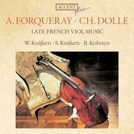 LATE FRENCH VIOL MUSIC/ WIELAND KUIJKEN, SIGISWALD KUIJKEN