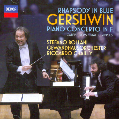 RHAPSODY IN BLUE & PIANO CONCERTO IN F/ STEFANO BOLLANI, RICHARDO CHAILLY