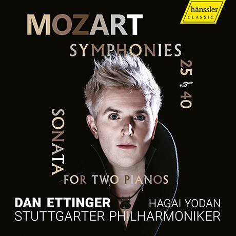 SYMPHONIES 25 & 40, SONATA FOR TWO PIANOS/ HAGAI YODAN, DAN ETTINGER [모차르트: 교향곡 25, 40번, 두 대의 피아노를 위한 소나타 - 하가이 요단]