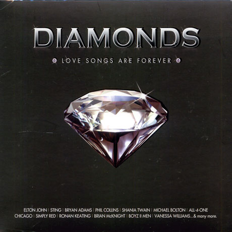 DIAMONDS: LOVE SONGS ARE FOREVER