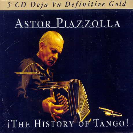 DEJA VU DEFINITIVE GOLD: THE HISTORY OF TANGO
